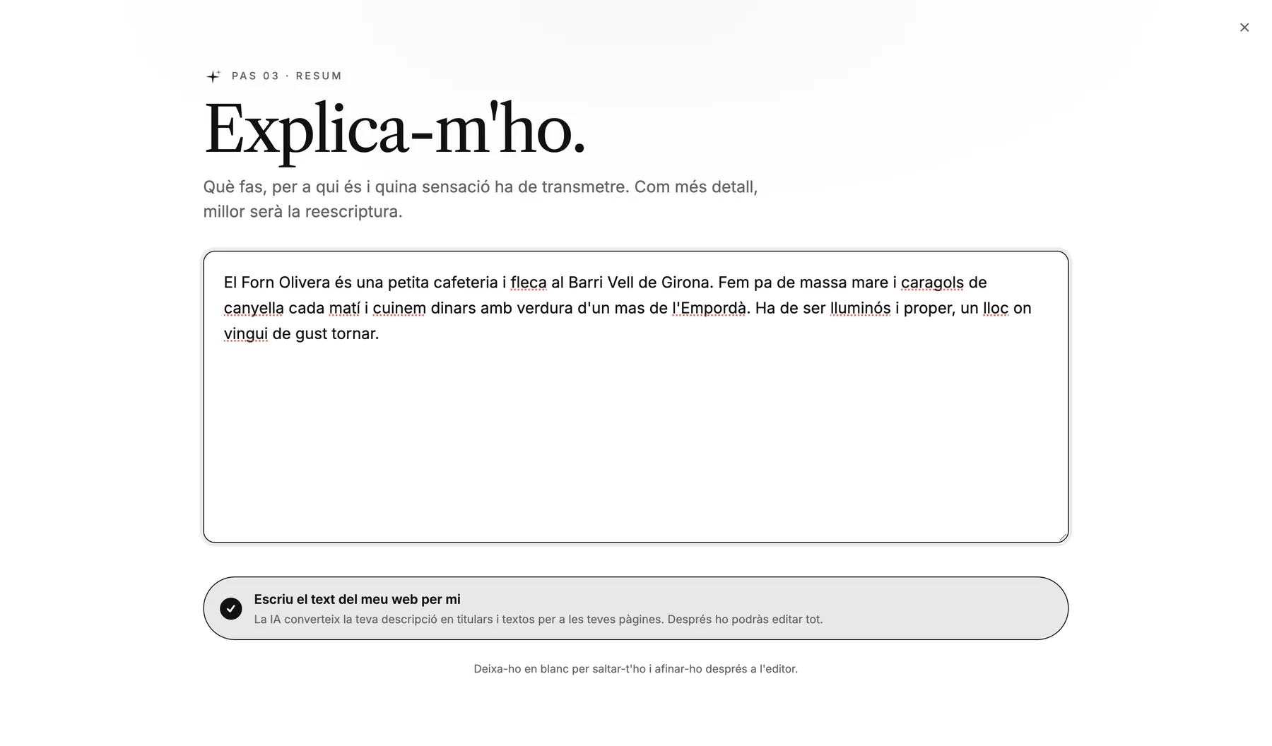 El pas 'Explica'm de què va' amb una breu descripció de Forn Olivera i l'opció 'Escriu els textos del meu lloc per mi' activada.