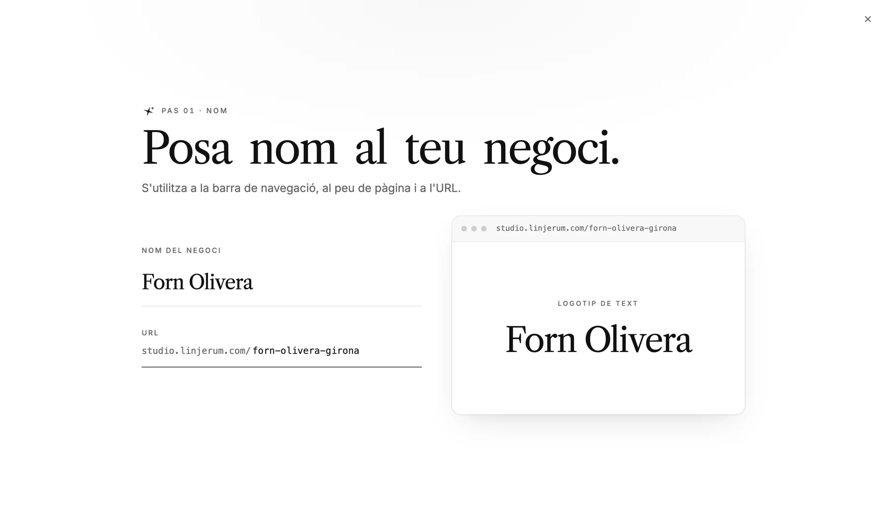 Primer pas de la configuració amb el títol 'Posa un nom al teu negoci' i el nom Forn Olivera escrit al camp. A la dreta, una previsualització del nom com a logotip.