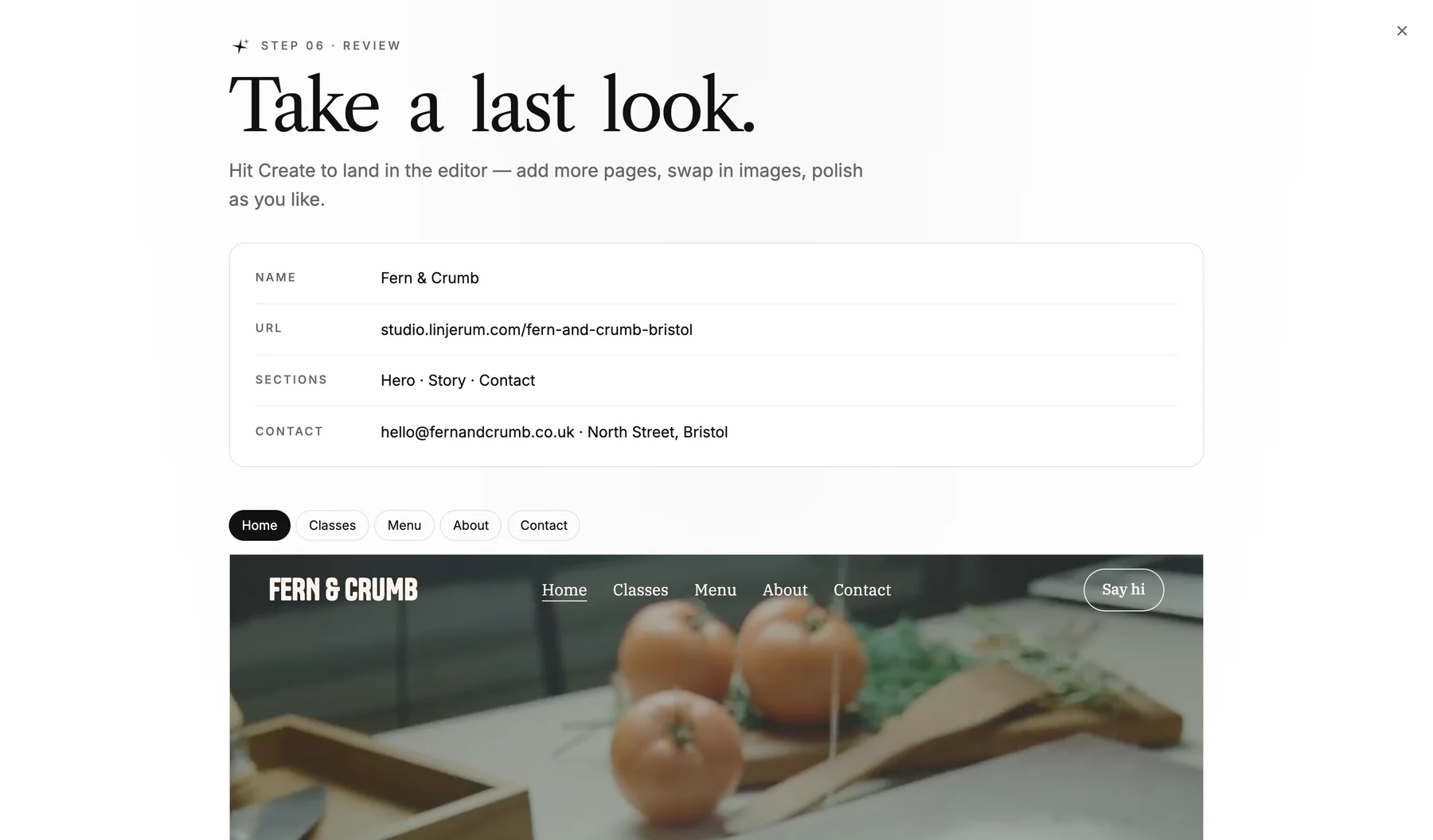 The step 'Take one last look' with an overview of name, URL, sections and contact details, and a preview of the homepage for Fern & Crumb.