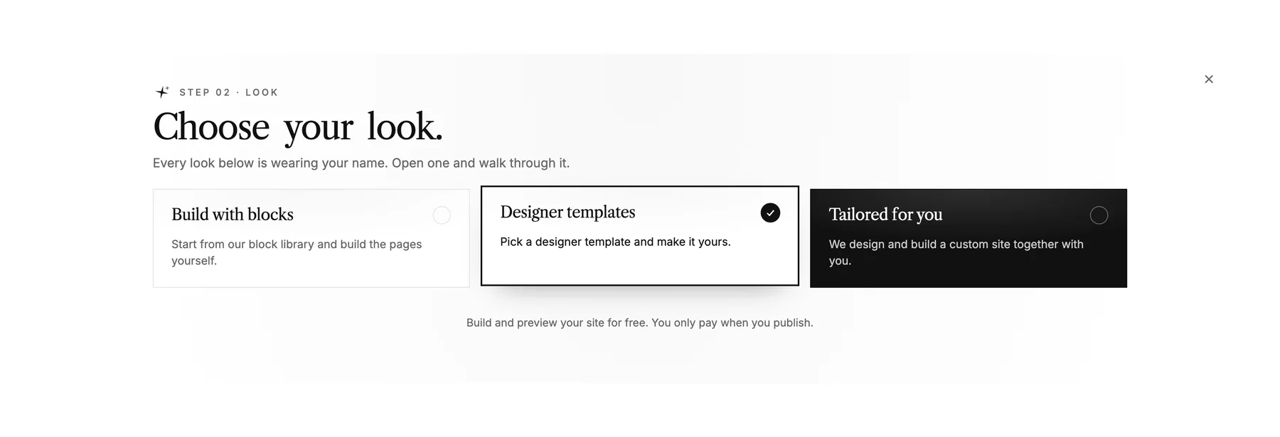 The step 'Choose your style' with three options: Build with blocks, Design templates and Custom-built for you.
