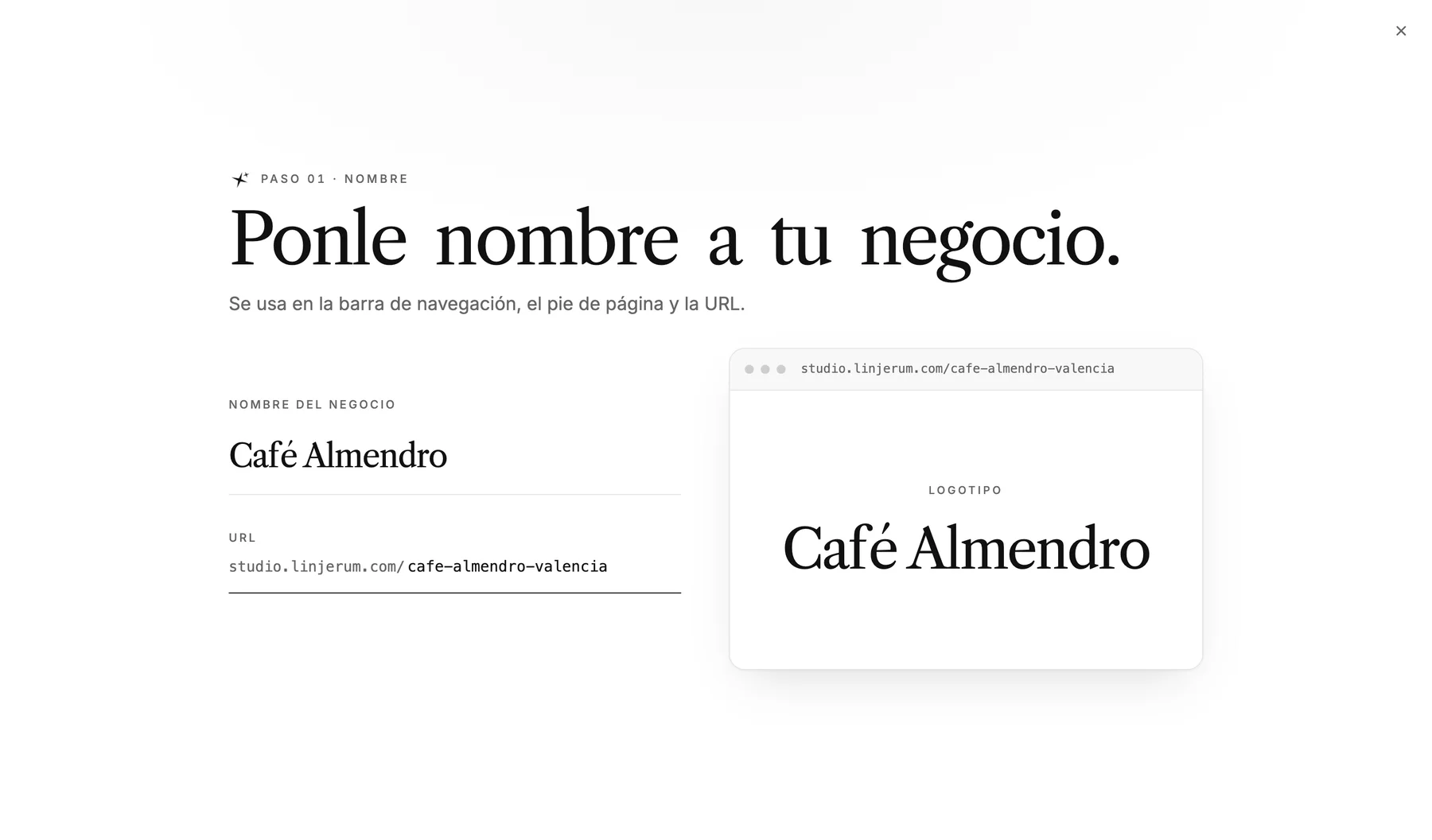 Primer paso de la configuración con el título 'Ponle un nombre a tu negocio' y el nombre Café Almendro escrito. A la derecha, una vista previa del nombre como logo.