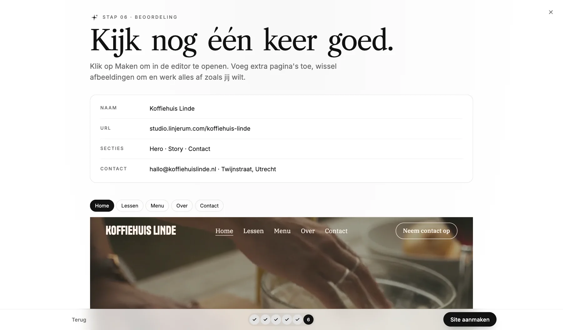 De stap 'Kijk nog één keer goed.' met een overzicht van naam, URL, secties en contactgegevens, en een voorbeeld van de homepage van Koffiehuis Linde.
