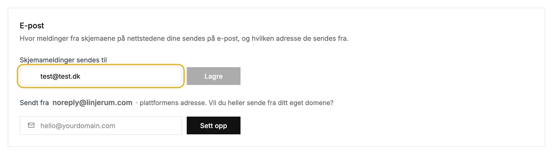 E-postinnstillingene med adressen skjemameldinger sendes til