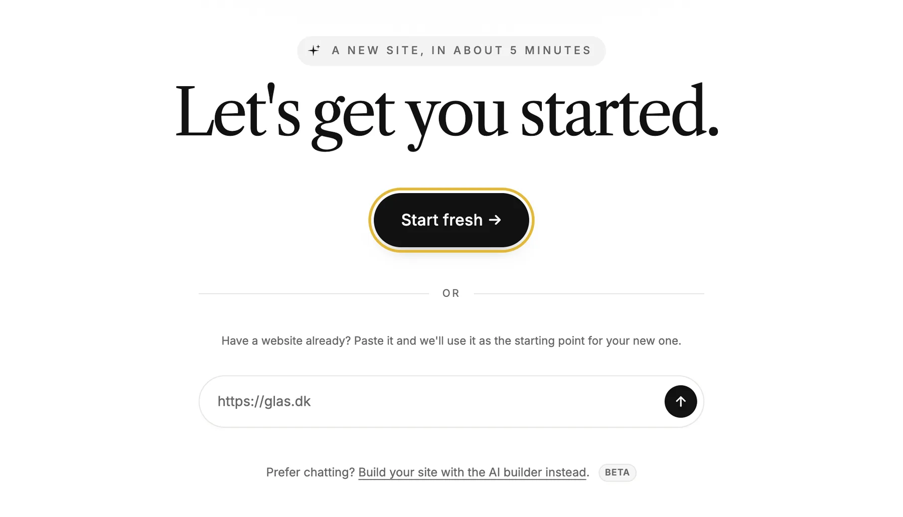 The setup's first screen with Start fresh, a box for an existing website and a link to the AI builder
