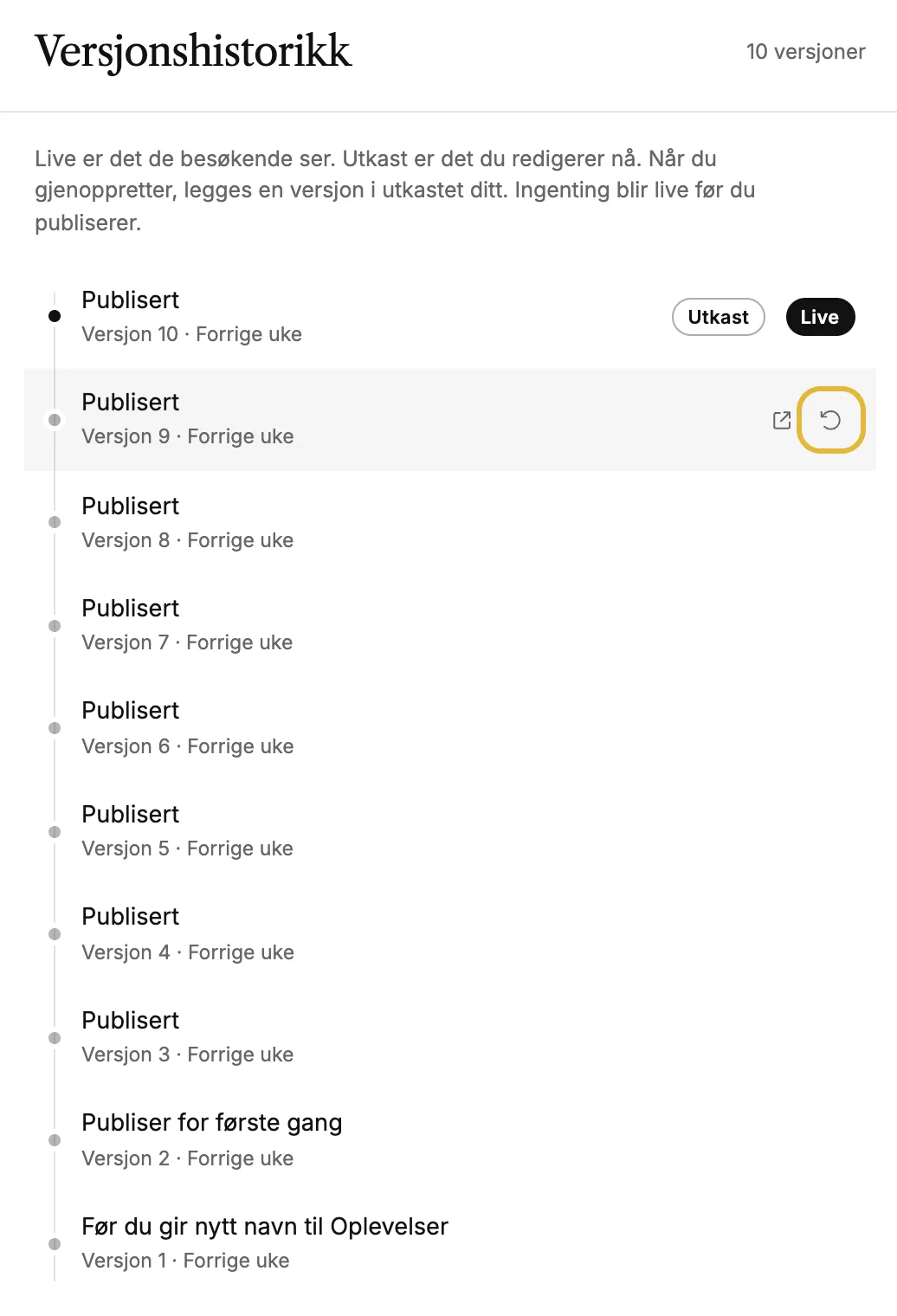 Versjonshistorikklisten med Draft og Live på den nyeste versjonen