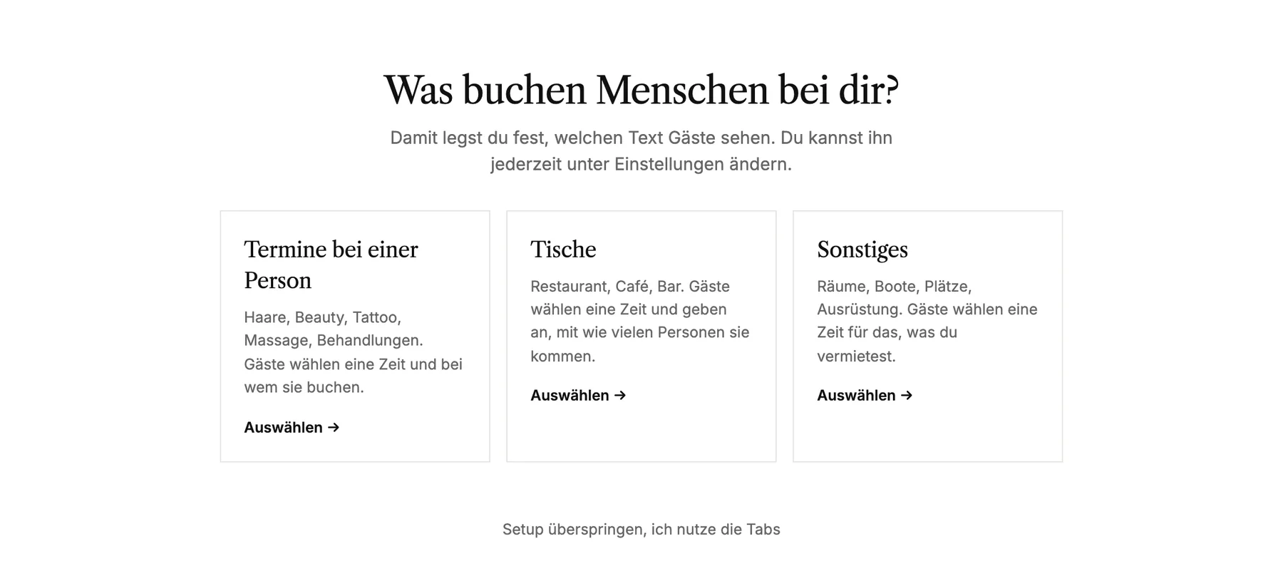 Die erste Frage bei der Einrichtung: Termine mit einer Person, Tische oder Sonstiges