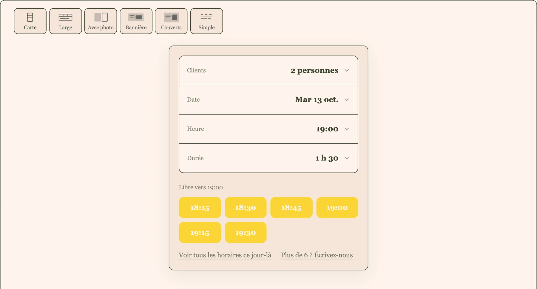 La réservation de table telle que vos clients la voient : nombre de convives, date, heure et créneaux disponibles